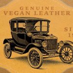 The Hog Ring - Vegan Leather Has Been Around since the Ford Model T
